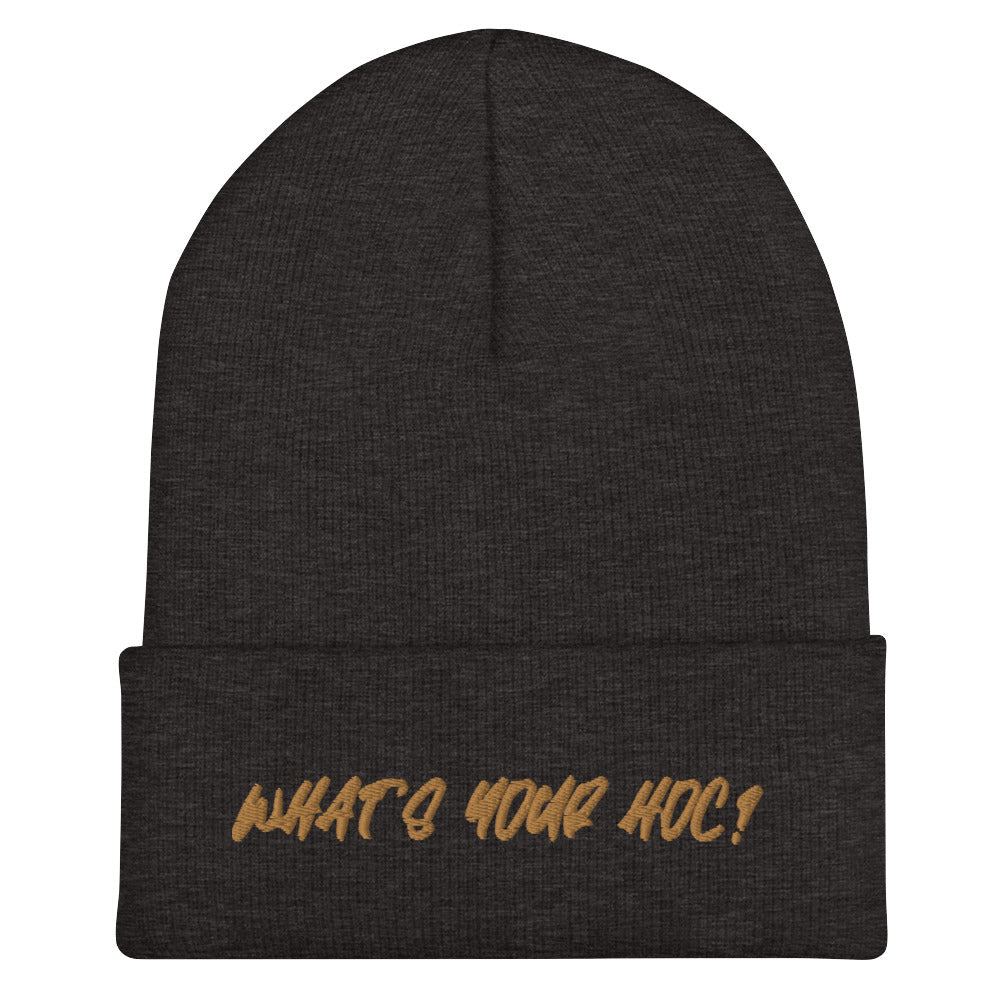 'WHAT'S YOUR HOC' CUFFED BEANIE