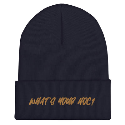 'WHAT'S YOUR HOC' CUFFED BEANIE